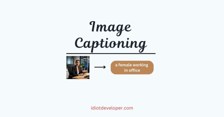 What is Image Captioning?