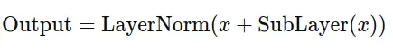 Layer Normalization and Residual Connections