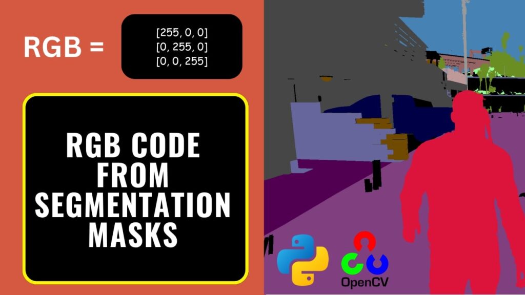 Extracting RGB Codes from Multi-Class Segmentation Masks with Python